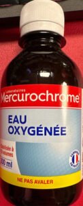 Mercurochrome Eau oxygénée