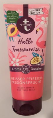 t by tetesept, tetesept Hallo Traumreise Aromadusche Weißer Pfirsich Passionsfrucht